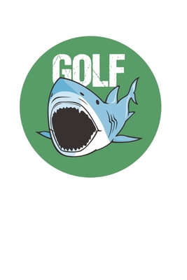 Golf: GOLF Logbook, Journal and notebook for golfers with templates for Game Scores, Performance Tracking, Golf Stat Log, Event Stats