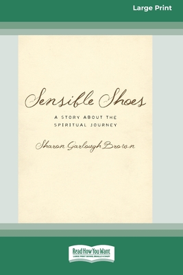 Sensible Shoes: A Story about the Spiritual Jou... 0369372913 Book Cover