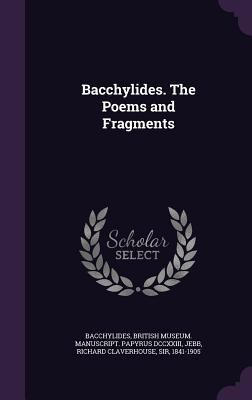 Bacchylides. the Poems and Fragments 1354246985 Book Cover