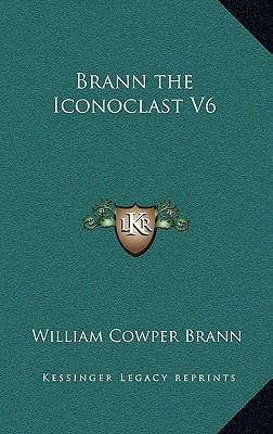 Brann the Iconoclast V6 1163384127 Book Cover