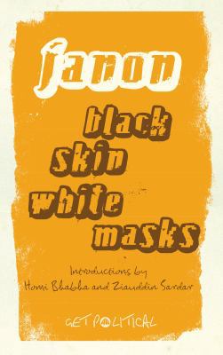 Black Skin, White Masks 0745328482 Book Cover