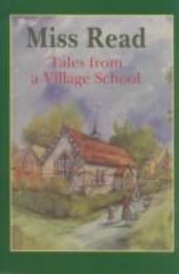 Tales from a Village School [Large Print] 0783814429 Book Cover