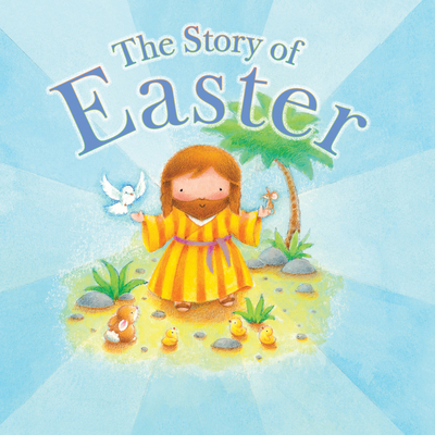 The Story of Easter 1859851746 Book Cover