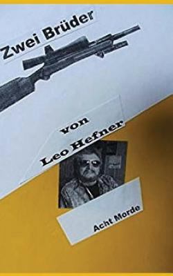 Zwei Brüder: Acht Morde [German] 1537239449 Book Cover