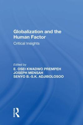Globalization and the Human Factor: Critical In... 0815389299 Book Cover