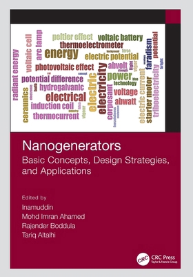 Nanogenerators: Basic Concepts, Design Strategi... 1032034971 Book Cover