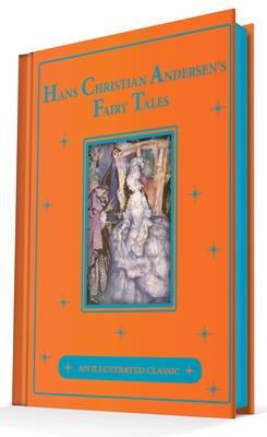 Hans Christian Andersen's Fairy Tales: An Illus... 1684120314 Book Cover