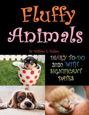 Fluffy Animals: DIARY TO-DO 2020 With Significa... 1074487249 Book Cover