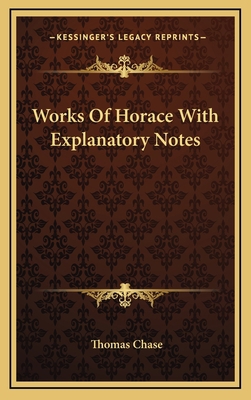 Works Of Horace With Explanatory Notes 1163383333 Book Cover