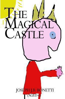 The Magical Castle 1453881867 Book Cover