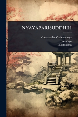 Nyayaparisuddhih [Sanskrit] 1024433617 Book Cover
