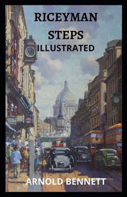 Paperback Riceyman Steps Illustrated Book