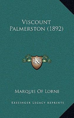 Viscount Palmerston (1892) 1164293133 Book Cover