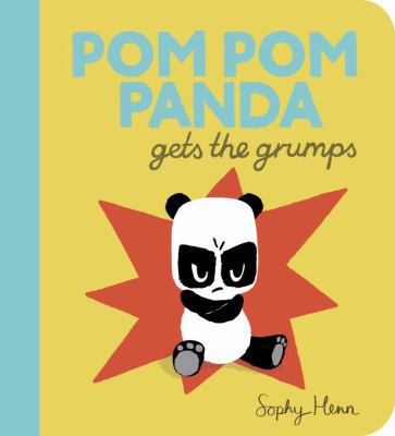 POM POM Panda Gets the Grumps 0399547762 Book Cover