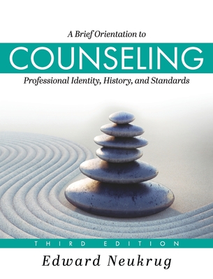 Brief Orientation to Counseling: Professional I... 1793568618 Book Cover