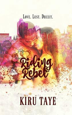 Riding Rebel (The Essien Trilogy) 1505822122 Book Cover