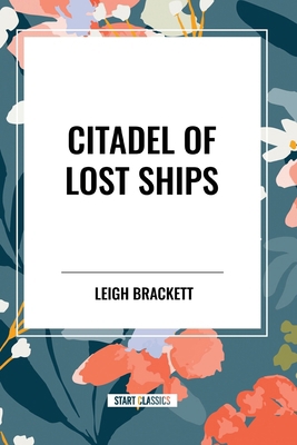 Citadel of Lost Ships B0CZ5T1VM6 Book Cover