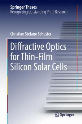 Diffractive Optics for Thin-Film Silicon Solar ... 3319442775 Book Cover