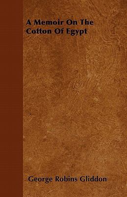 A Memoir On The Cotton Of Egypt 1446055027 Book Cover