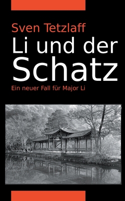 Li und der Schatz: Ein neuer Fall für Major Li [German] 3347158253 Book Cover