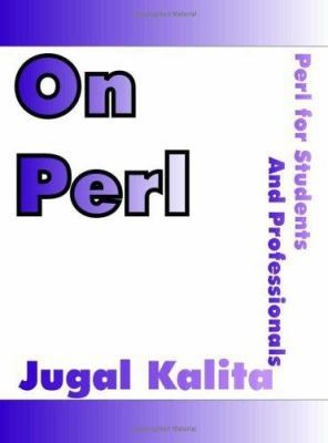 On Perl: Perl for Students and Professionals 158112550X Book Cover