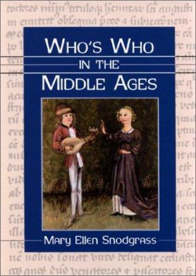 Who's Who in the Middle Ages 0786407743 Book Cover