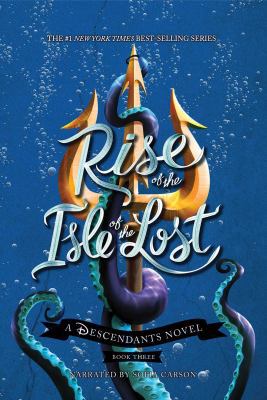 Rise of the Isle of the Lost - a Descendants Novel 1501948148 Book Cover