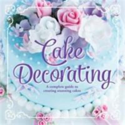 Cake Decorating 1784404063 Book Cover