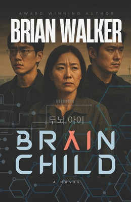 Brainchild B0FJ7LVCJL Book Cover
