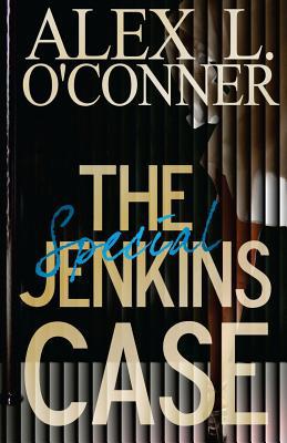 The Special Jenkins Case 1512257990 Book Cover