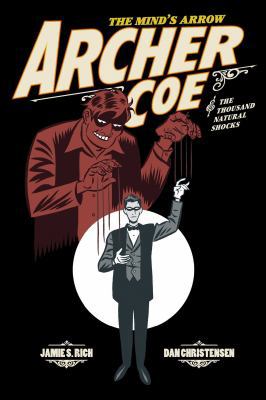 Archer Coe Vol. 1: Archer Coe and the Thousand ... 1620101211 Book Cover