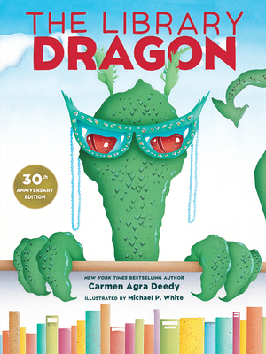 The Library Dragon (30th Anniversary Edition) 1682637913 Book Cover