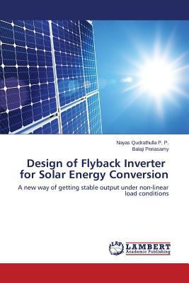 Design of Flyback Inverter for Solar Energy Con... 3659537861 Book Cover