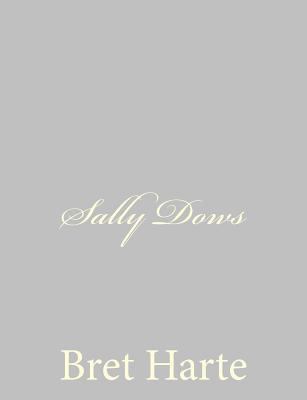 Sally Dows 1484092732 Book Cover