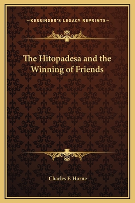 The Hitopadesa and the Winning of Friends 1169183107 Book Cover