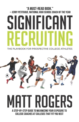 Significant Recruiting: The Playbook for Prospe... B0CJ48ZCNW Book Cover
