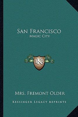 San Francisco: Magic City 116381413X Book Cover