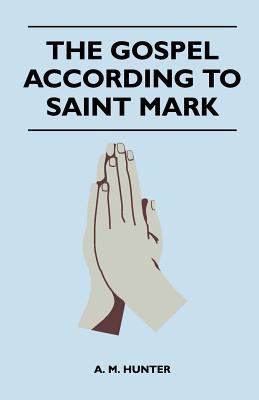 The Gospel According To Saint Mark 1446508366 Book Cover