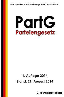 Parteiengesetz - PartG [German] 1500913979 Book Cover