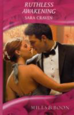 Ruthless Awakening (Romance HB) 0263207498 Book Cover