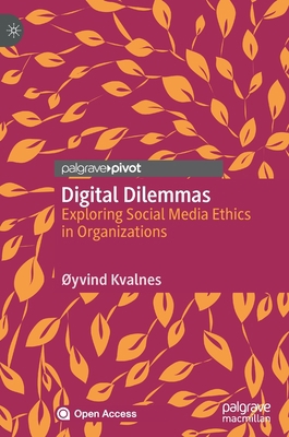 Digital Dilemmas: Exploring Social Media Ethics... 3030459268 Book Cover