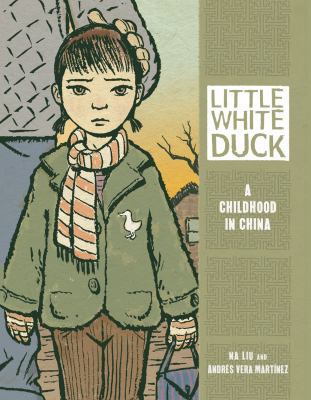 Little White Duck: A Childhood in China 0761381155 Book Cover