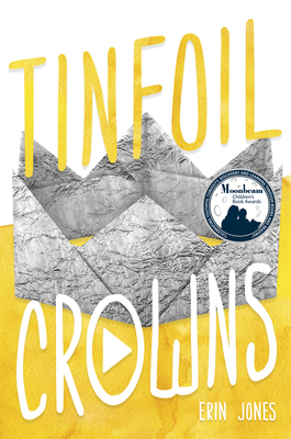 Tinfoil Crowns 163583032X Book Cover