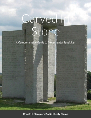 Carved In Stone: Monuments 1716708362 Book Cover
