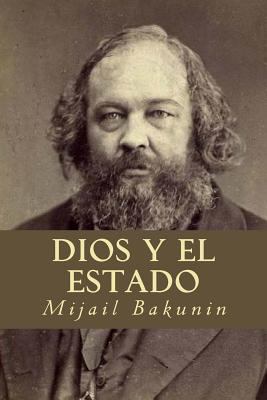 Dios y el Estado [Spanish] 1535400951 Book Cover