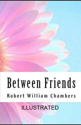 Between Friends illustrated B087L8SMYN Book Cover