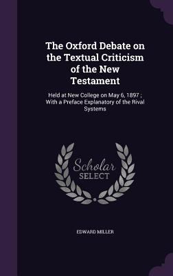 The Oxford Debate on the Textual Criticism of t... 1341193721 Book Cover