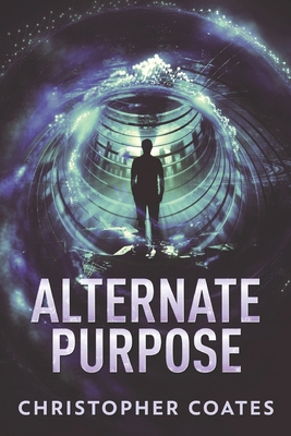 Alternate Purpose: Large Print Edition [Large Print] 1652749411 Book Cover