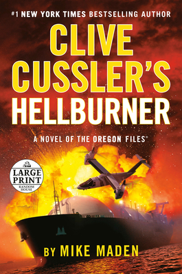 Clive Cussler's Hellburner [Large Print] 0593632605 Book Cover