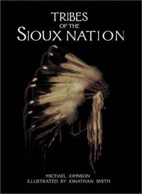 Tribes of the Sioux Nation (Trade Editions) 1841762717 Book Cover